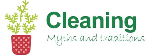 Cleaning myth & traditions