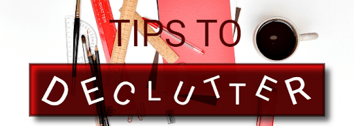 Tips to declutter